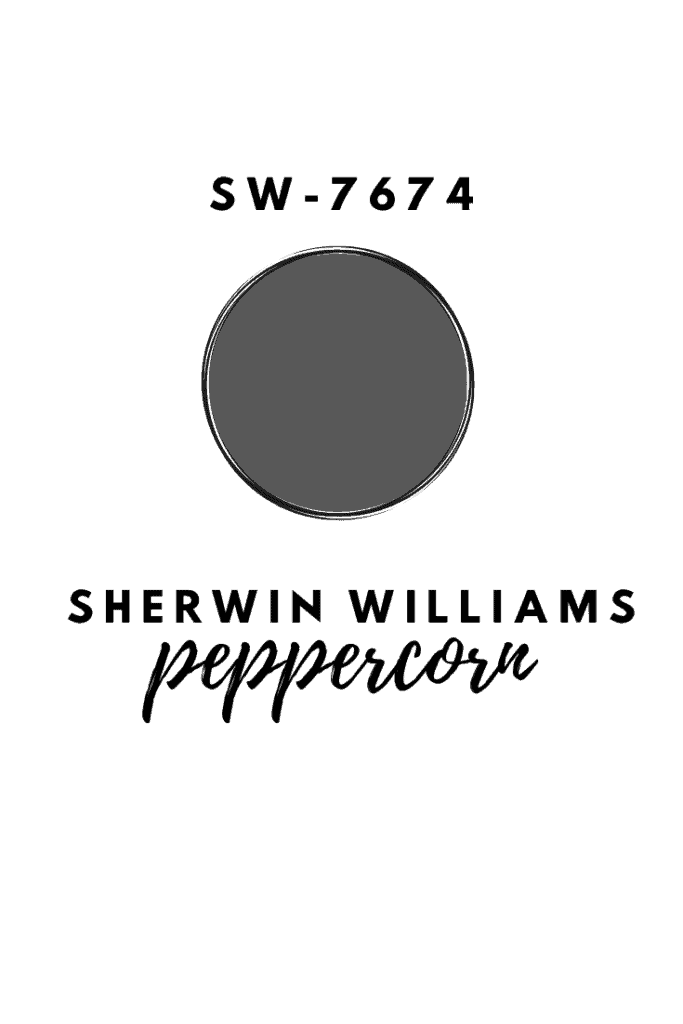 Sherwin williams Peppercorn. 