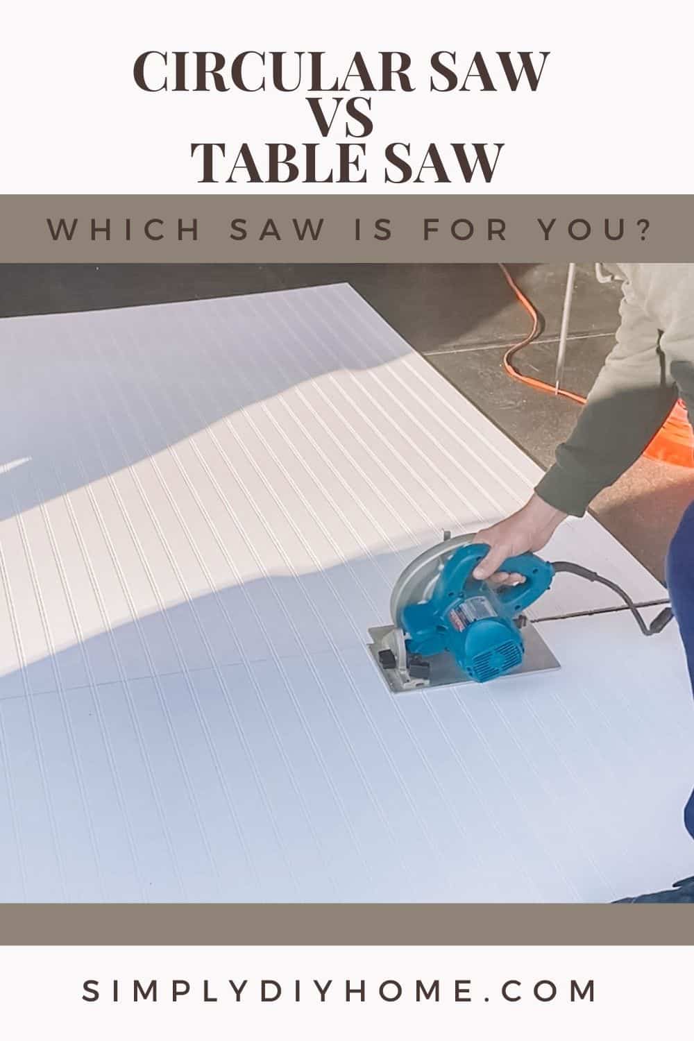Circular Saw vs Table Saw-What is the most useful saw?