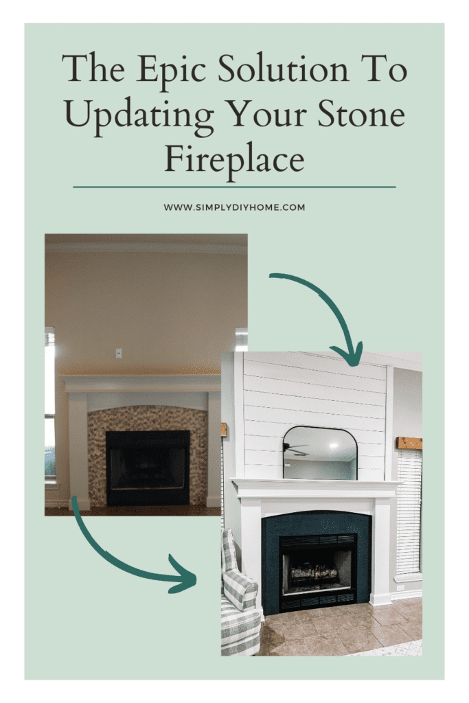 The Epic Solution To Updating Your Stone Fireplace - Simply DIY Home