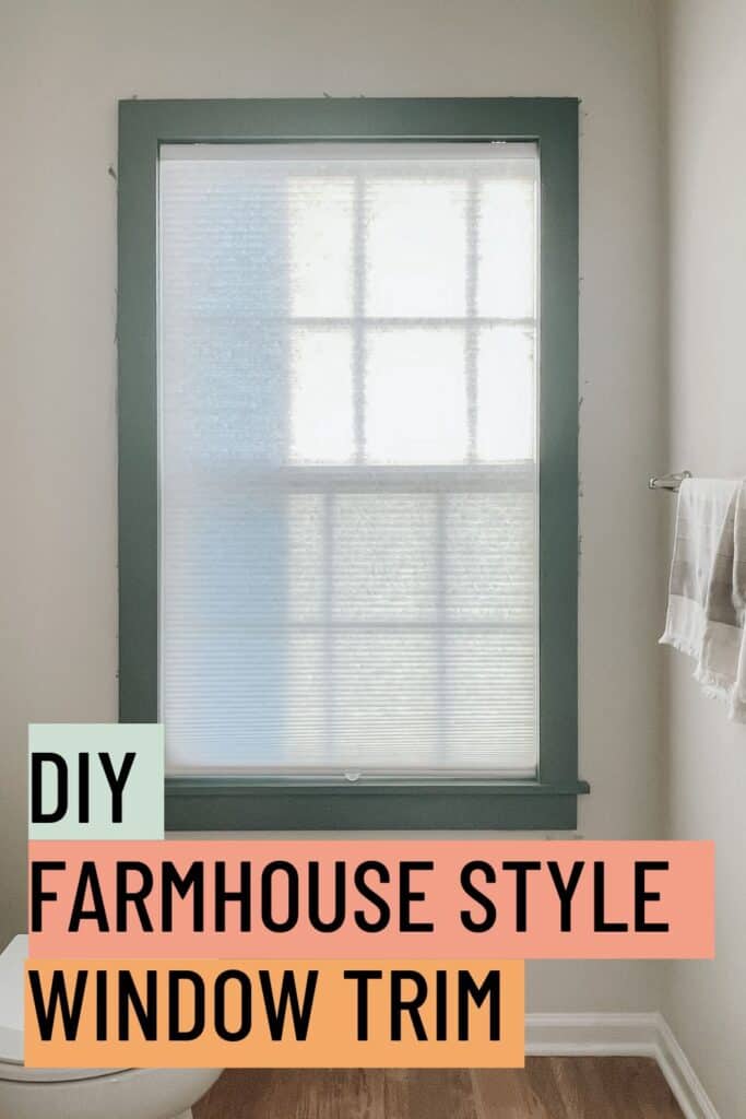 DIY Farmhouse window trim 